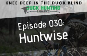 Episode 30: Huntwise