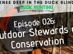 Episode 026 Outdoor Stewards of Conservation
