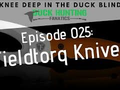 Episode 025: FieldTorq Knives